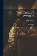 The Child's World: Fourth Reader af Sarah Withers