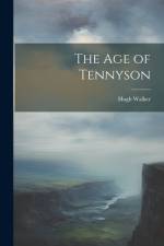 The Age of Tennyson af Hugh Walker