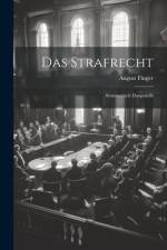 Das Strafrecht: Systematisch Dargestellt af August Finger