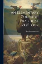 An Elementary Course in Practical Zoölogy af Buel Preston Colton
