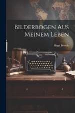 Bilderbogen aus Meinem Leben af Hugo Bertsch