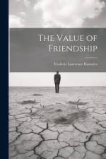 The Value of Friendship af Frederic Lawrence Knowles