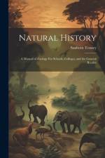 Natural History: A Manual of Zoology For Schools, Colleges, and the General Reader af Tenney Sanborn