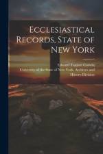 Ecclesiastical Records, State of New York af Edward Tanjore Corwin