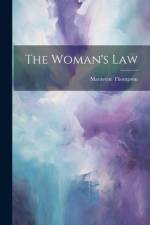 The Woman's Law af Maravene Thompson