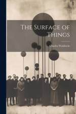 The Surface of Things af Charles Waldstein