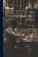 The Photographer's Guide af John Towler