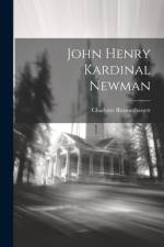 John Henry Kardinal Newman af Charlotte Blennerhassett