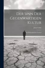 Der Sinn der Gegenwärtigen Kultur af Jonas Cohn