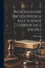 Introduzione Enciclopedica Alle Scienze Giuridiche E Sociali af Biagio Brugi