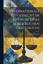 Internationale Privatrecht Im Entwurf Eines Bürgerlichen Gesetzbuchs af Theodor Niemeyer