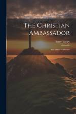 The Christian Ambassador af Henry Varley