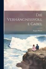 Die verhängnissvolle Gabel