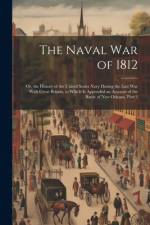 The Naval War of 1812 af Anonymous