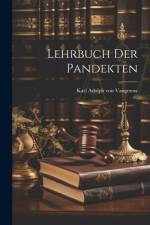 Lehrbuch der Pandekten af Karl Adolph Von Vangerow