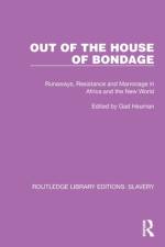 Out of the House of Bondage af Gad Heuman
