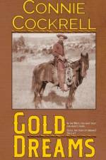 Gold Dreams af Connie Cockrell