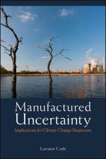 Manufactured Uncertainty af Lorraine Code