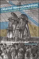 Creative Transformations af Krista Brune