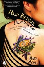 High Before Homeroom af Maya Sloan