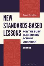 New Standards-Based Lessons for the Busy Elementary School Librarian af Joyce Keeling