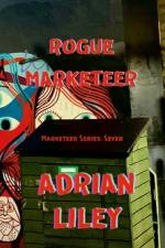 Rogue Marketeer af Adrian Liley