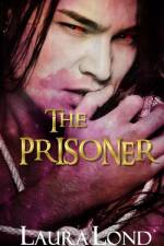 The Prisoner (The Dark Elf of Syron, #1) af Laura Lond