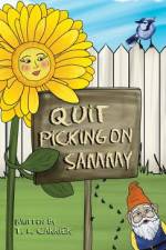 Quit Picking on Sammy af T. L. Carrier