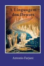 A Linguagem dos Deuses af Antonio Farjani