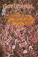 Got Worms?
