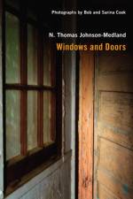 Windows and Doors: Pictures and Poems of the Forgotten and Familiar Vistas of Our Lives af N. Thomas Johnson-Medland