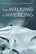 From Walking to Wheeling af J. D. Kim