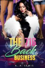 The 716 Back to Business af A A Lewis