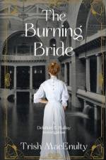 The Burning Bride af Trish Macenulty