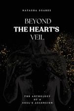 Beyond The Heart's Veil af Natasha Soares
