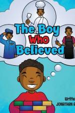 The Boy Who Believed af Jonathan A. a. L. David