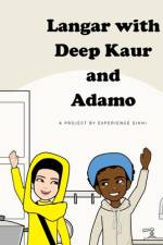 Langar with Deep Kaur and Adamo af Experience Sikhi Organization