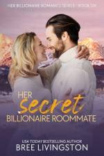 Her Secret Billionaire Roommate af Bree Livingston