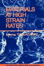 Materials at High Strain Rates af T. Z. Blazynski