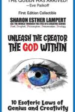 Unleash the Creator The God Within - 5 Star Reviews af Sharon E Lampert