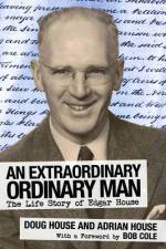 An Extraordinary Ordinary Man af Doug House