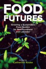Food Futures af Catherine Keske