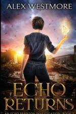 Echo Returns af Alex Westmore