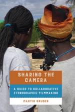Sharing the Camera af Martin Gruber