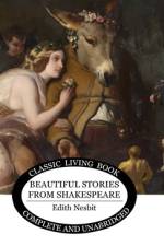 Beautiful Stories from Shakespeare (B&W) af Edith Nesbit