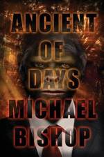 Ancient of Days af Michael Bishop