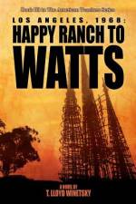 Los Angeles, 1968: From Happy Ranch to Watts af T. Lloyd Winetsky