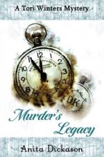Murder's Legacy af Anita Dickason