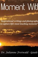 A Moment With...: 