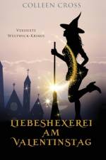 Cross, C: Liebeshexerei am Valentinstag af Colleen Cross
